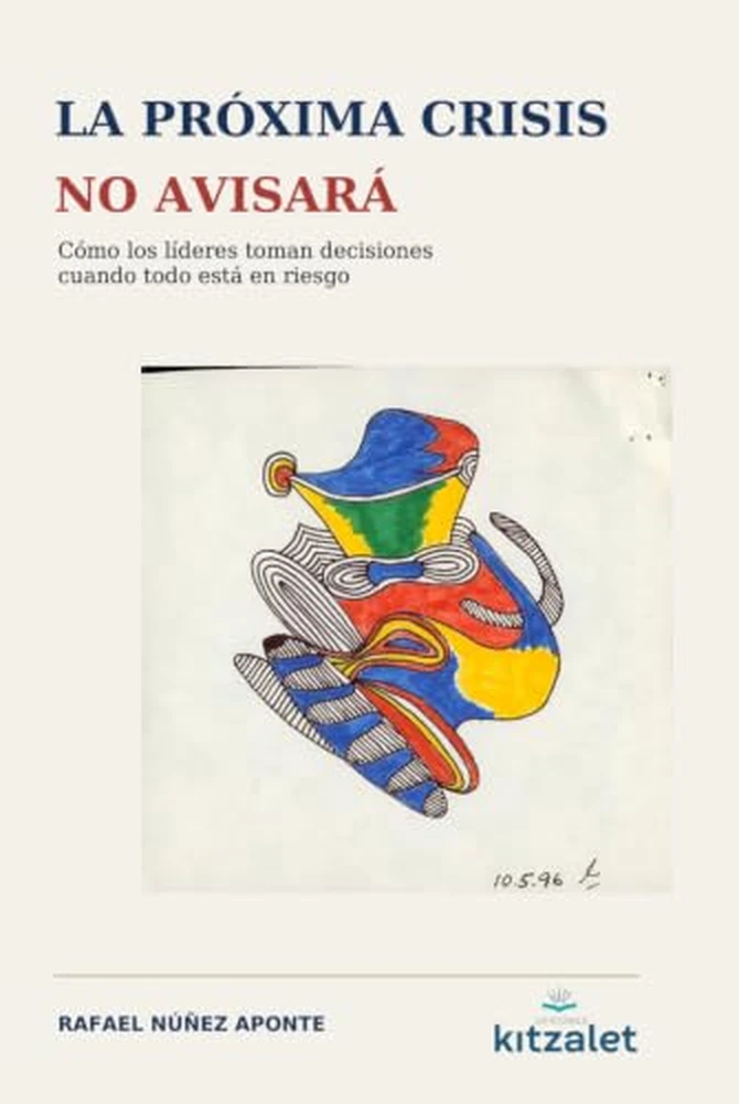 Portada oficial de La próxima crisis no avisará, Ediciones Kitzalet